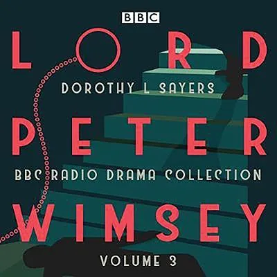 LGA1379-Dorothy-L-Sayers-Lord-Peter-Wimsey-BBC-Radio-Drama-Collection-Volume-3-Full-Cast-Dramatisation-1-1.webp